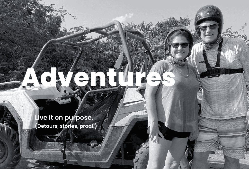 Adventure card: Live it on purpose (detours, stories, proof).